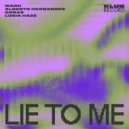 Borjo, Alberto Hernandez (MX), Lucia Haze, MANU (UK) - Lie To Me (Extended)
