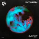 UNIV3RSE (sL) - Milky Way (Original Mix)