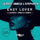 Stephan M, Laurent Simeca - Easy Lover (Original Mix)