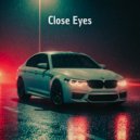 Mr. Zayn - Close Eyes