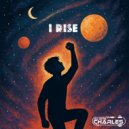 DJ Dita Charles - I Rise ()