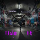 Horaise & Xerxes-K - Live It (Extended Mix)