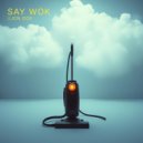 DJ Jon Doe - Say Wok