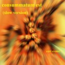 Ceri Evans - consummatum est
