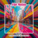 ALLeks - Vibe Motion (Radio edit)