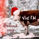Vibe FM - Скоро Новый год ()