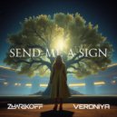 VERONiYA & DJ Zharikoff - Send Me a Sign (Extended Mix)