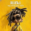 Rifki - My Story My Rules