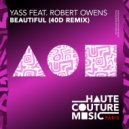 Robert Owens, YASS (FR) - Beautiful (40D Remix)