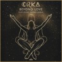 Orka, Natan Rabin - Beyond Love (Original Mix)