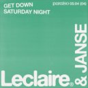 Leclaire. & Janse - Get Down Saturday Night (Extended Mix)