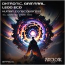 Dktronic & Gamaral & Leoo Eco & Cosmicfield & Frenix Music - Human Consciousness