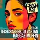 Techcrasher & DJ Vartan - Raggae Muffin (Future Mouse Radio Edit)