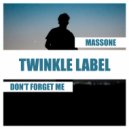 Massone - Don\'t Forget Me (Original Mix)