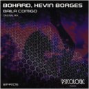 Bokard & Kevin Borges - Baila Comigo ()