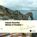 Kaisser Bouzriba - Melody of Paradise (Original Mix)