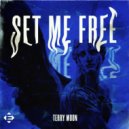 Terry Moon - Set Me Free
