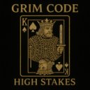 Grim Code - High Stakes (Original Mix)