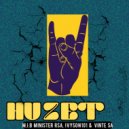 M.I.B Minister Rsa, Vinte SA & IVYSON101 - Huzet (Original Mix)