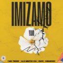 Yano Tweenz, Chinawoods, M.I.B Minister Rsa & Cbu911 - Imizamo Yami (Original Mix)