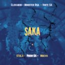 Clovaboii, Vinte SA & M.I.B Minister Rsa feat. ProW DA, Mdeva Rsa & STALA - Saka (Original Mix)