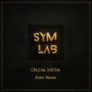 Crucial System - Brain Waves