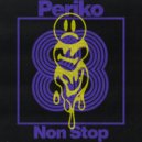 Periko - Non Stop