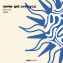 WITZ & Bruninho Prod - never get over you (Bruninho Prod Remix)