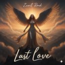 Zanit Rmd - Last Love