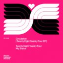 Circulation - My Status (Original Mix)
