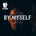 Anton Pavlovsky - By Myself (Original Mix)