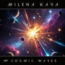 Milena Kava - Cosmic Waves (Original Mix)