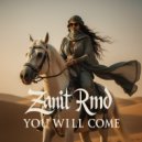 Zanit Rmd - You Will Come