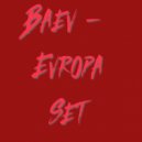 Baev - Evropa Set (Mix)