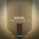 Miquel - Orion Citadel (Original Mix)