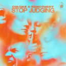 Coldax & Sanctuary - STOP JUDGING (Extended Mix)