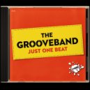 The GrooveBand - Just One Beat (Original Mix)