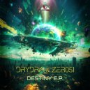 DRYDRA & Zero51 - Destiny (Original Mix)
