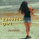 The Gondes - Renovasi Diri