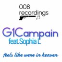 G1Campain & Sophia L - feels like we're in heaven (feat. Sophia L)