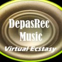 DepasRec - Virtual Ecstasy ()