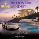 fazzzad - Billionaire Mindset ()