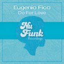 Eugenio Fico - Do For Love (Nu Soul Mix)