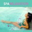 Spa Music Relaxation & Spa & Spa & Relaxation and Dreams - Spa Day ()