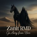 Zanit Rmd - Go Away From Here