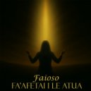 Faioso - Faafetai i le Atua ()