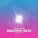 Fresh Code - Beautiful Days