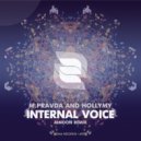M.Pravda & HollyMy - Internal Voice