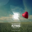 Vlad&Vlad - Flying (Original Mix)