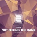 Jelow - Not Feeling The Hand (Original Mix)